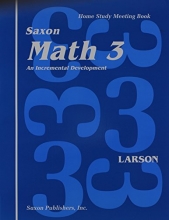 Cover art for Saxon Math 3: An Incremental Development, Home Study Meeting Book