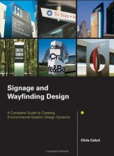 Cover art for Signage and Wayfinding Design: A Complete Guide to Creating Environmental Graphic Design Systems