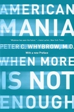 Cover art for American Mania: When More is Not Enough
