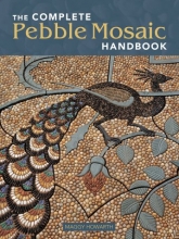 Cover art for The Complete Pebble Mosaic Handbook