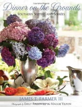 Cover art for Dinner on the Grounds: Southern Suppers and Soirees