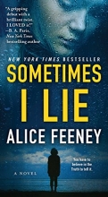 Cover art for Sometimes I Lie: A Novel