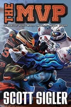 Cover art for The MVP: Galactic Football League: Book Four (The galactic football league)
