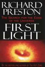 Cover art for First Light: The Search for the Edge of the Universe