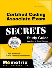 Cover art for Certified Coding Associate Exam Secrets Study Guide: CCA Test Review for the Certified Coding Associate Examination