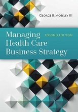 Cover art for Managing Health Care Business Strategy
