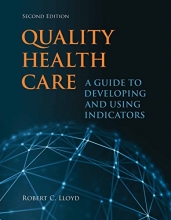 Cover art for Quality Health Care: A Guide to Developing and Using Indicators