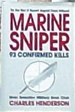 Cover art for Marine Sniper: 93 Confirmed Kills : The True Story of Gunnery Sergeant Carlos Hathcock