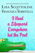 Cover art for I Need a Lifeguard Everywhere but the Pool (The Amazing Adventures of an Ordinary Woman)