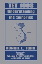 Cover art for Tet 1968: Understanding the Surprise (Studies in Intelligence)