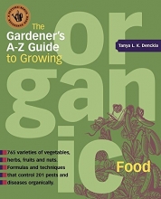 Cover art for The Gardener's A-Z Guide to Growing Organic Food