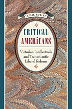 Cover art for Critical Americans: Victorian Intellectuals and Transatlantic Liberal Reform