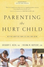 Cover art for Parenting the Hurt Child: Helping Adoptive Families Heal and Grow