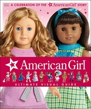 Cover art for American Girl: Ultimate Visual Guide: A Celebration of the American Girl Story