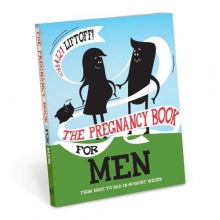 Cover art for The Pregnancy Book For Men: From Dude To Dad in 40 Short Weeks