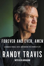 Cover art for Forever and Ever, Amen: A Memoir of Music, Faith, and Braving the Storms of Life