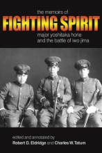 Cover art for Fighting Spirit: The Memoirs of Major Yoshitaka Horie and the Battle of Iwo Jima