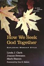 Cover art for How We Seek God Together: Exploring Worship Style
