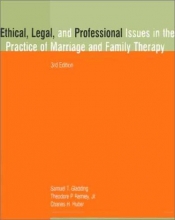 Cover art for Ethical, Legal, and Professional Issues in the Practice of Marriage and Family Therapy (3rd Edition)