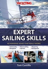 Cover art for Yachting Monthly's Expert Sailing Skills: No Nonsense Advice That Really Works