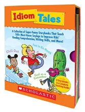Cover art for Idiom Tales: A Collection of Super-Funny Storybooks That Teach 100+ Must-Know Sayings to Improve Kids' Reading Comprehension, Writing Skills, and More!