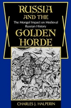 Cover art for Russia and the Golden Horde: The Mongol Impact on Medieval Russian History