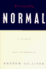 Cover art for Virtually Normal: An Argument About Homosexuality