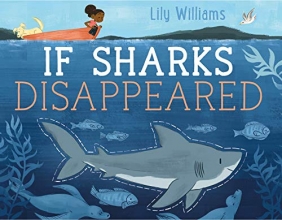 Cover art for If Sharks Disappeared (If Animals Disappeared)
