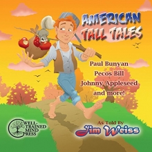 Cover art for American Tall Tales (The Jim Weiss Audio Collection)