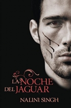 Cover art for La noche del jaguar / Visions Of Heat (Psi Cambiantes / Psy Changeling) (Spanish Edition)