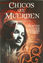 Cover art for Chicos que muerden / Boys that Bite (Circulo De Sangre / Blood Coven) (Spanish Edition)