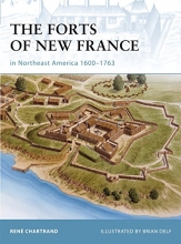 Cover art for The Forts of New France in Northeast America 16001763 (Fortress)