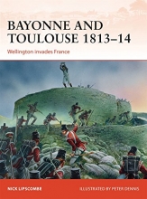 Cover art for Bayonne and Toulouse 181314: Wellington invades France (Campaign)