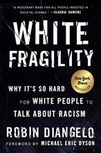 Cover art for White Fragility: Why It's So Hard for White People to Talk About Racism