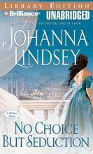 Cover art for No Choice But Seduction (Malory Family Series)