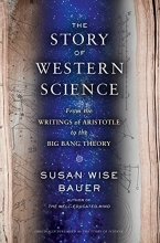 Cover art for The Story of Western Science: From the Writings of Aristotle to the Big Bang Theory