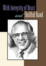 Cover art for With Integrity of Heart and Skillful Hand