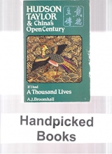 Cover art for If I Had a Thousand Lives (Hudson Taylor & China's Open Century) book 3