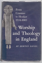 Cover art for Worship and Theology in England, Volume I: From Cranmer to Hooker