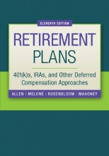 Cover art for Retirement Plans: 401(k)s, IRAs, and Other Deferred Compensation Approaches (The McGraw-Hill/Irwin Series in Finance, Insurance, and Real Estate)