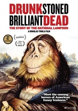 Cover art for Drunk Stoned Brilliant Dead: The Story of the National Lampoon