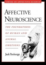 Cover art for Affective Neuroscience: The Foundations of Human and Animal Emotions (Series in Affective Science)