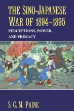 Cover art for The Sino-Japanese War of 1894-1895: Perceptions, Power, and Primacy