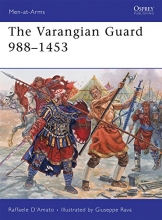 Cover art for The Varangian Guard 988-1453 (Men-at-Arms)