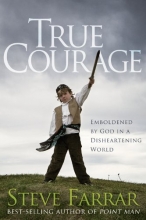 Cover art for True Courage: Emboldened by God in a Disheartening World (Bold Man of God)