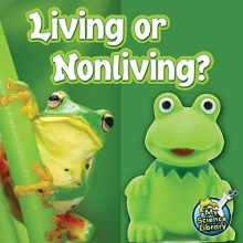 Cover art for Living Or Nonliving? (My Science Library)