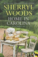 Cover art for Home in Carolina (A Sweet Magnolias Novel)