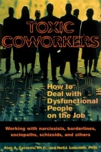Cover art for Toxic Coworkers: How to Deal with Dysfunctional People on the Job