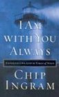 Cover art for I Am with You Always: Experiencing God in Times of Need