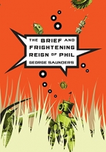 Cover art for The Brief and Frightening Reign of Phil